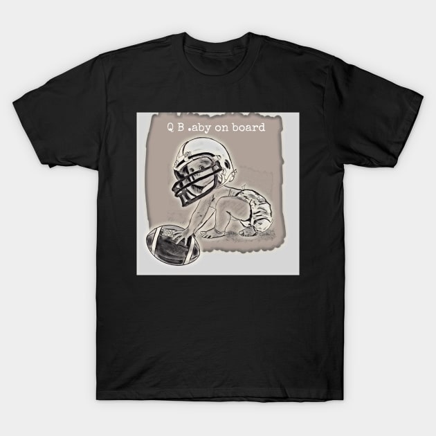 Baby quarterback T-Shirt by mursart68